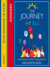 The Journey for Kids (MP3)